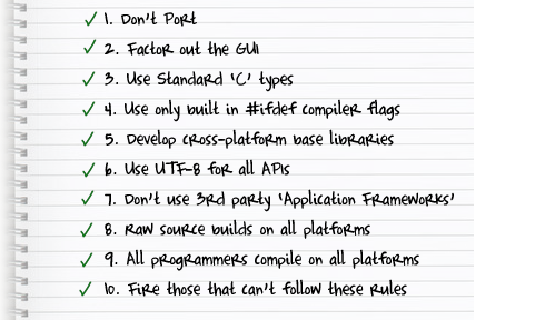 Brian's 10 Rules for How to Write Cross-Platform Code
