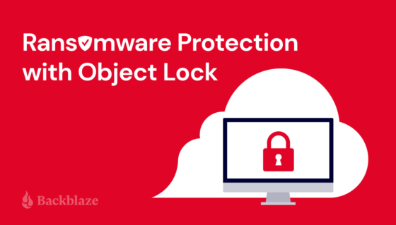 How Object Lock Protects Your Data From Ransomware