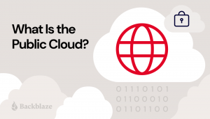 Public Cloud: What Is It And When Should You Use It