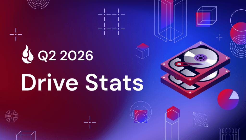 An illustration of hard drives with the words Q2 2026 Drive Stats.